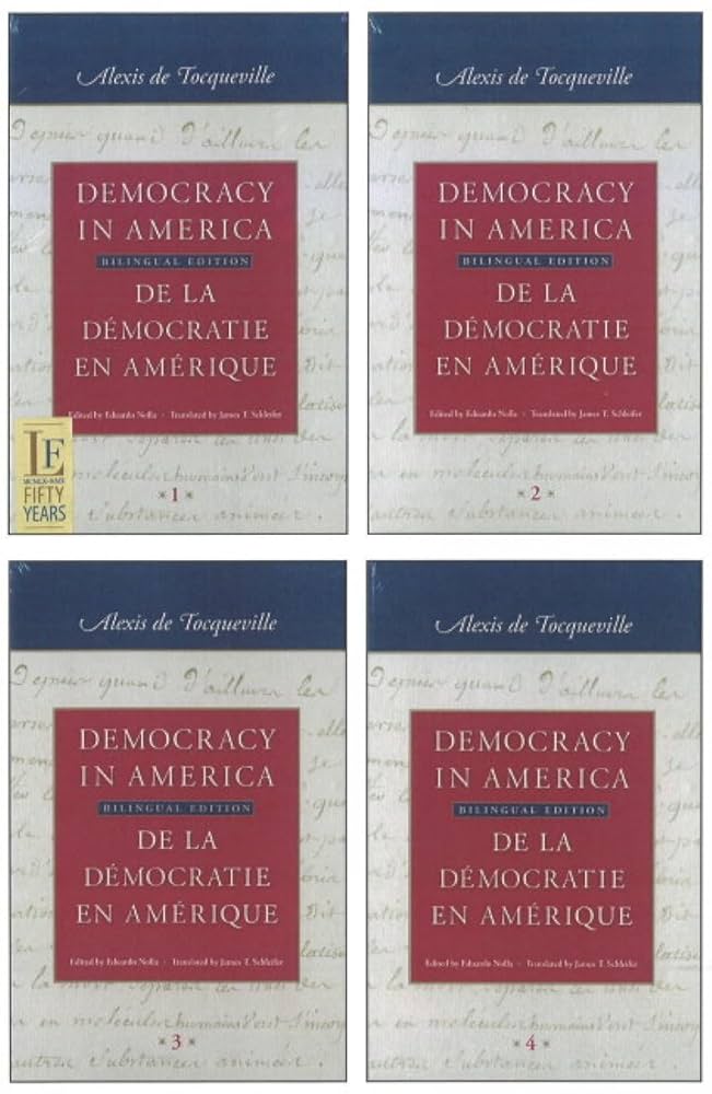 Democracy in America / De la démocratie en Amérique (in four